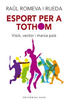 esport per a tothom-raul romeva i rueda-9788410131712