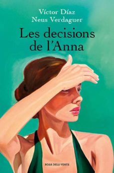 les decisions de l'anna (ebook)-victor diaz-9788410256712