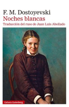 noches blancas-fiodor dostoievski-9788410317512