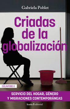 criadas de la globalizacion-gabriela poblet-9788410328112