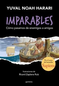 imparables 3 - cómo pasamos de enemigos a amigos (ebook)-yuval noah harari-9788410395312