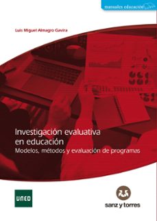 investigación evaluativa en educación-luis miguel almagro gavira-9788410409712