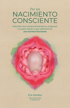 por un nacimiento consciente-eva alandes-9788410453012
