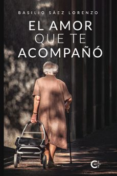el amor que te acompaño (ebook)-9788410457812