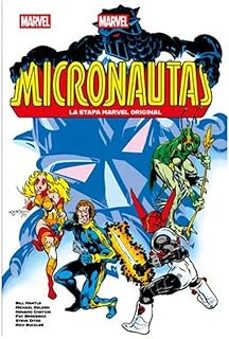 los micronautas 1. la etapa marvel original 1-bill mantlo-9788410497412