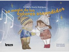 la magia de los colores escondidos-estefania duarte rodriguez-9788410603912