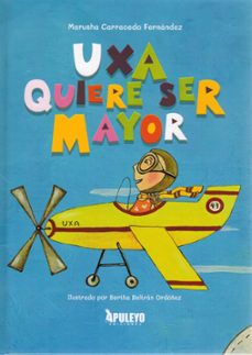 uxa quiere ser mayor-marusha carracedo fernandez-9788410604612