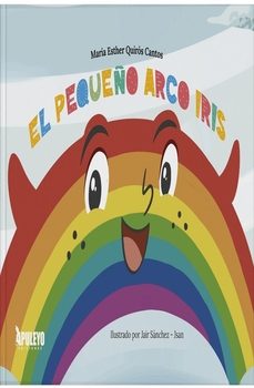 el pequeño arco iris-maria esther quiros cantos-9788410607712