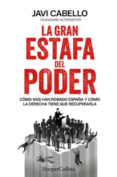 la gran estafa del poder-javi cabello-9788410645912