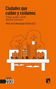 ciudades que cuidan y cuidamos (ebook)-maria jesus monteagudo sanchez-9788410674912