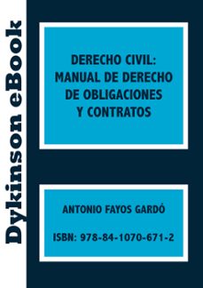 derecho civil. manual de derecho de obligaciones y contratos (ebook)-antonio fayos gardo-9788410706712