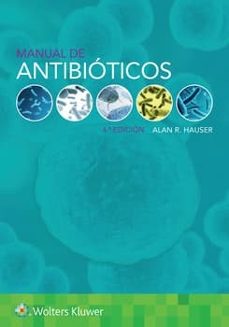 manual de antibioticos (4ª ed.)-alan hauser-9788410870512