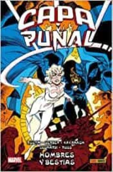 100% marvel hc capa y puñal hombres y bestias-sal velluto-bill mantlo-peter b. gillis-9788411018012