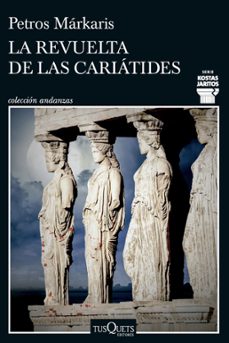 la revuelta de las cariátides (ebook)-petros markaris-9788411074612
