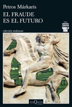 el fraude es el futuro (serie kostas jaritos 17) (ebook)-petros markaris-9788411077712