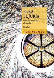 pura lujuria-mary daly-9788411180412
