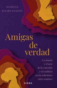 amigas de verdad (ebook)-danielle bayard jackson-9788411192712