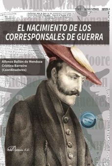 el nacimiento de los corresponsales de guerra-9788411223812