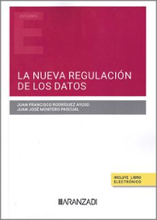 nueva regulación de los datos-juan francisco rodriguez ayuso-9788411250412