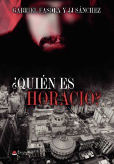 ¿quien es horacio? (ebook)-gabriel fasola-j.j. sanchez-9788411288712
