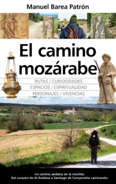 el camino mozarabe-manuel barea patron-9788411311212