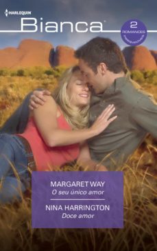 o seu unico amor  - doce amor (ebook)-margaret way-nina harrington-9788411412612