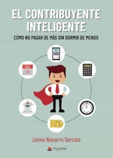 el contribuyente inteligente-jaime navarro serrate-9788411555012