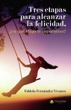 tres etapas para alcanzar la felicidaden cual te encuentras (ebook)-9788411558112