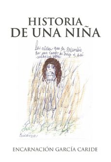historia de una niña-encarnacion garcia caride-9788411758512