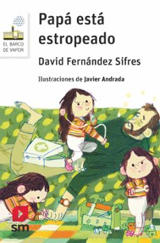 papá está estropeado-david fernandez sifres-9788411829212