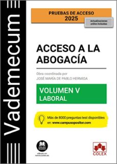 vademecum acceso a la abogacia. volumen v. parte especifica labor al (4.ª edicion)-jose maria de pablo hermida-9788411947312