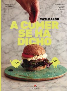 ¡a comer se ha dicho!-9788411990912