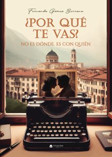 ¿por que te vas?-9788411999212