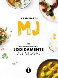 las recetas de mj: 100 recetas reconfortantes jodidamente deliciosas (ebook)-maria jose martinez-9788412015812