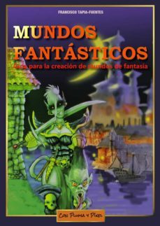 mundos fantasticos (3ª ed.)-francisco tapia fuentes-9788412032512