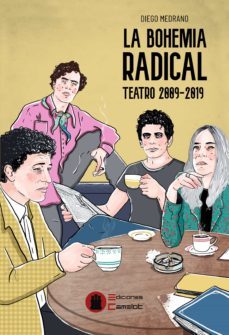 la bohemia radical-diego medrano-9788412105612
