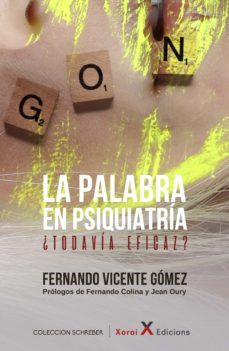 la palabra en psiquiatria (ebook)-fernando vicente gomez-9788412207712