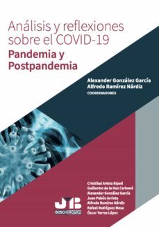 analisis y reflexiones sobre el covid-19. pandemia y postpandemia (ebook)-alfredo ramirez nardiz-alexander gonzalez garcia-9788412252712