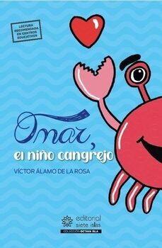 omar el niño cangrejo-victor alamo de la rosa-9788412274912