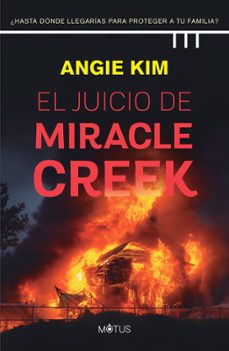 el juicio de miracle creek-angie kim-9788412299212