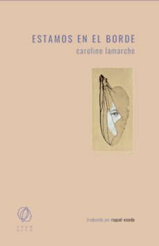 estamos en el borde (ebook)-caroline lamarche-9788412303612