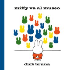 miffy va al museo-dick bruna-9788412368512