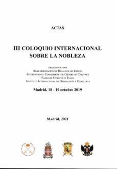 actas iii coloquio internacional sobre la nobleza-9788412370812