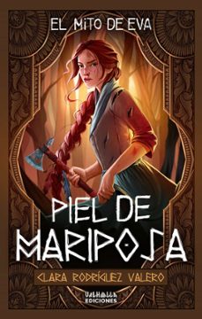 el mito de eva. piel de mariposa-clara rodriguez valero-9788412531312