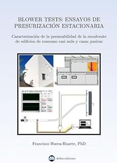 blower tests. ensayos de presurizacion estacionaria-francisco huera huarte-9788412803112
