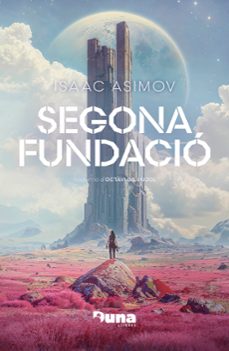 segona fundacio (rustica)-isaac asimov-9788412968712