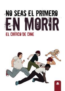 no seas el primero en morir-9788413047812