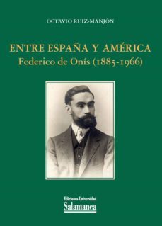 entre españa y america-octavio ruiz manjon-9788413112312