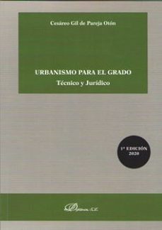 urbanismo para el grado. tecnico y juridico-cesareo gil de pareja oton-9788413245812