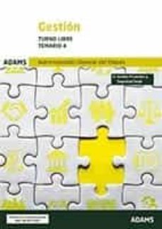 gestion de la administracion general del estado (turno libre). temario 4-9788413277912